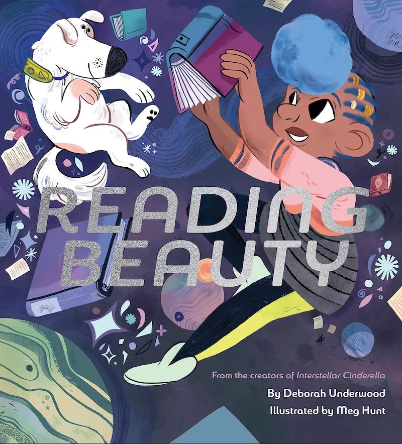 Reading Beauty by Deborah Underwood and Meg Hunt