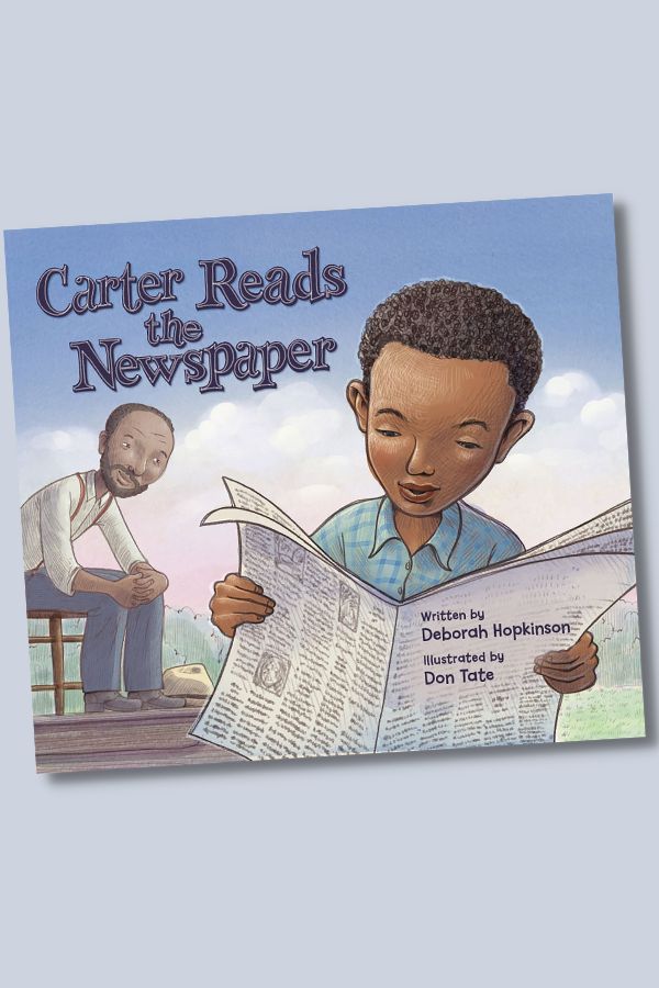 The children's picture book, Carter Reads the Newspaper, tells the story of the Father of Black History Month.