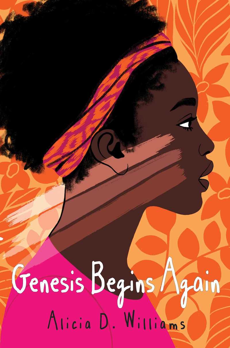 Black History Month books for kids: Genesis Begins Again by Alicia D. Williams