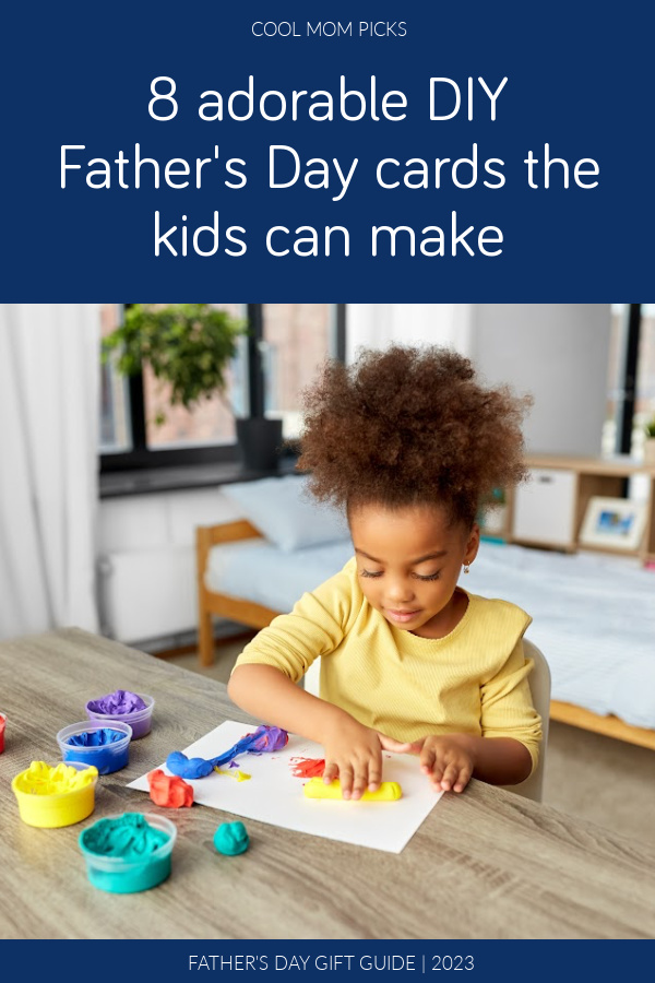 8 ideas for adorable DIY Father's Day cards from the kids: Printables, craft projects, coloring pages and more | Cool Mom Picks Father's Day Gift Guide