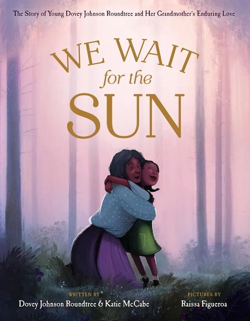 Black women activist books: We Wait for the Sun by Dovey Johnson Chambers