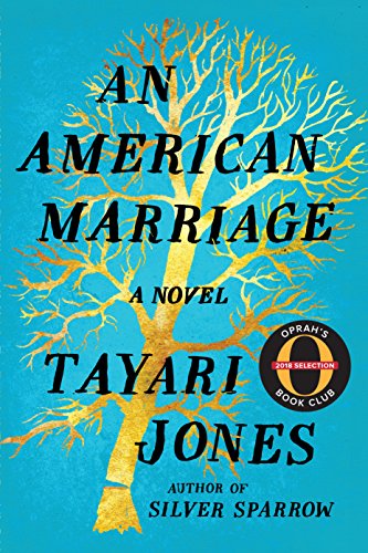 Great new beach reads from women of color: An American Marriage by Tayari Jones