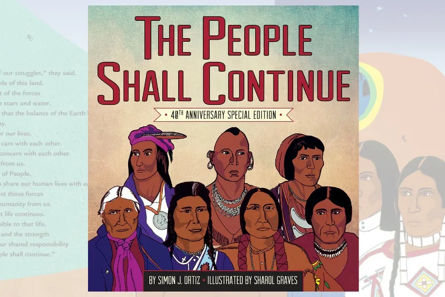 The People Shall Continue: a conversation-starting epic history of Native people for kids