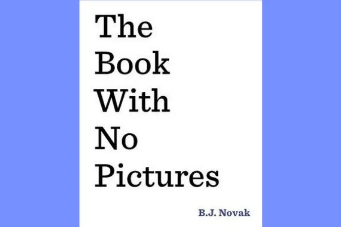 The Book with No Pictures review: A great way to get your kids excited about reading