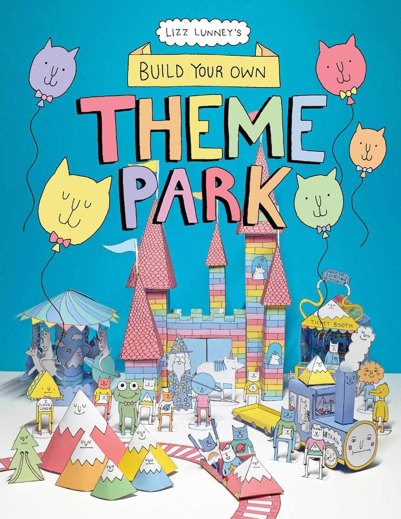 Kids' activity books for summer: Build Your Own Theme Park by Lizz Lunney