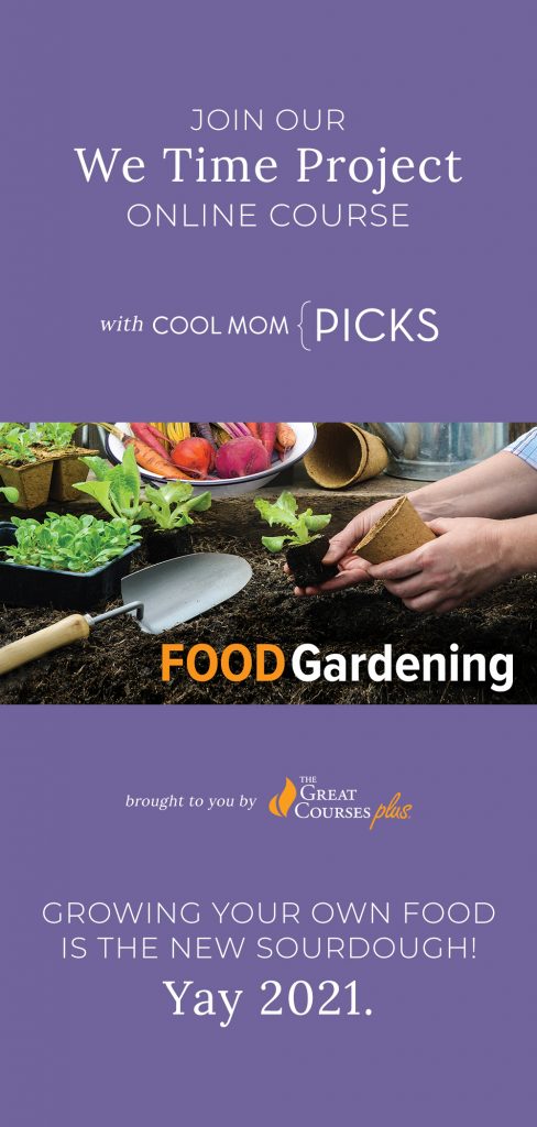 Join our We Time Project online course | Food Gardening with The Great Courses Plus (sponsor)