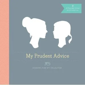 My Prudent Advice? This mother-daughter keepsake is a keeper