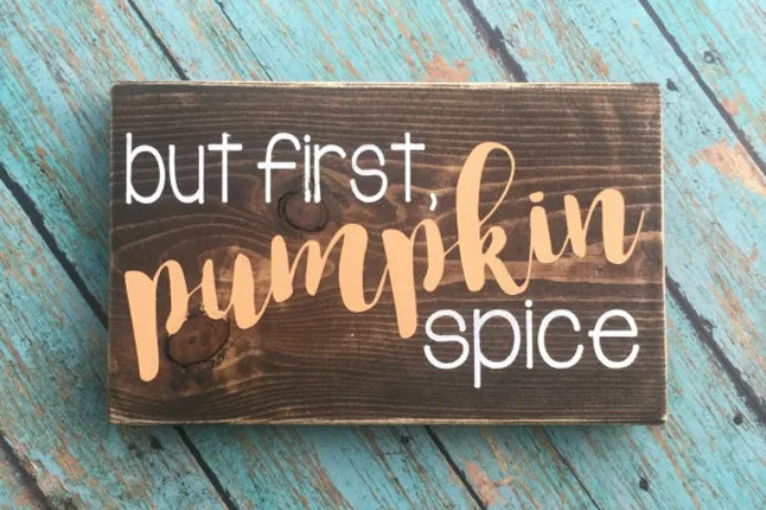 Pumpkin spice sign by CreateCraftLoveShop