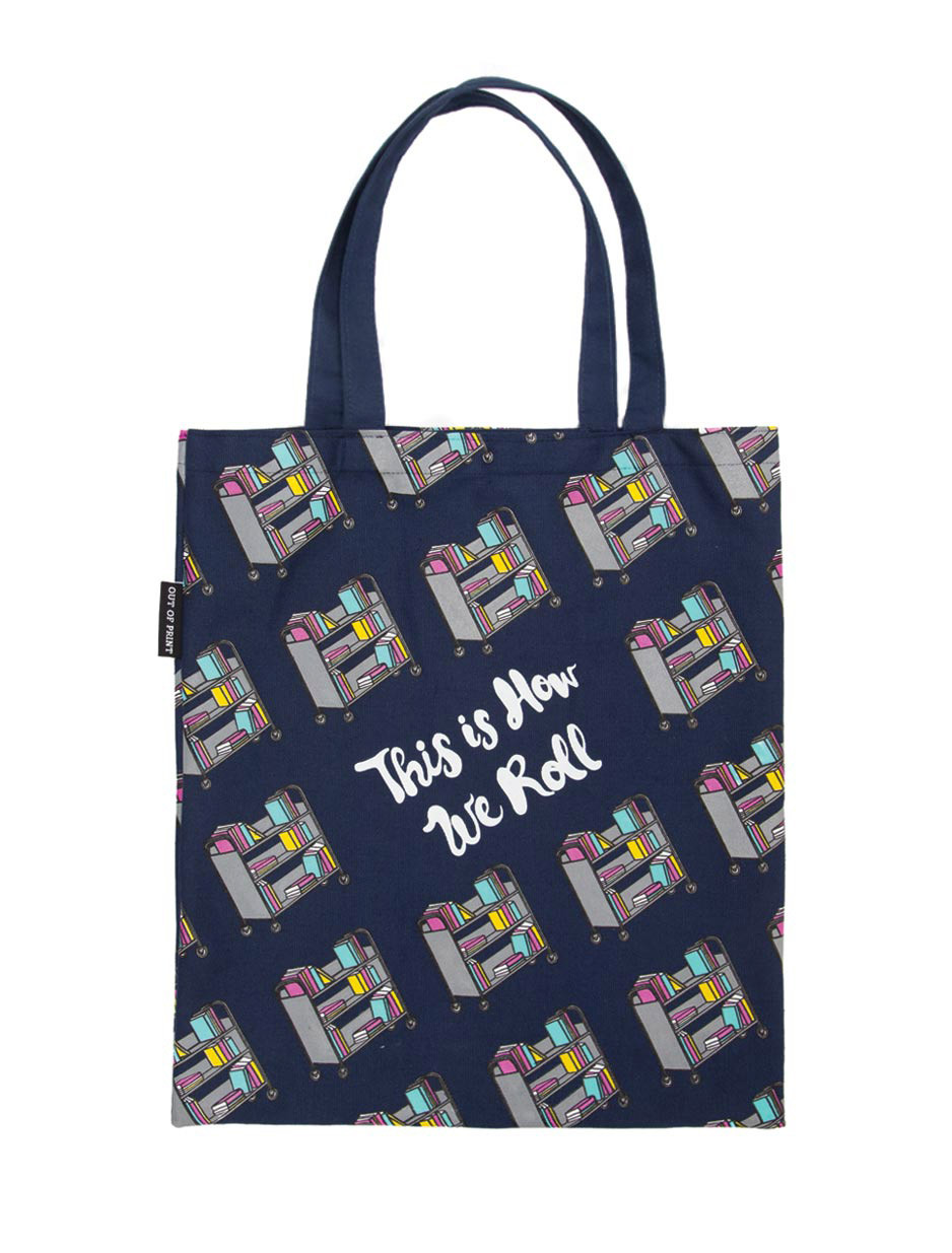 Totes for book nerds: How We Roll Tote | Bookriot