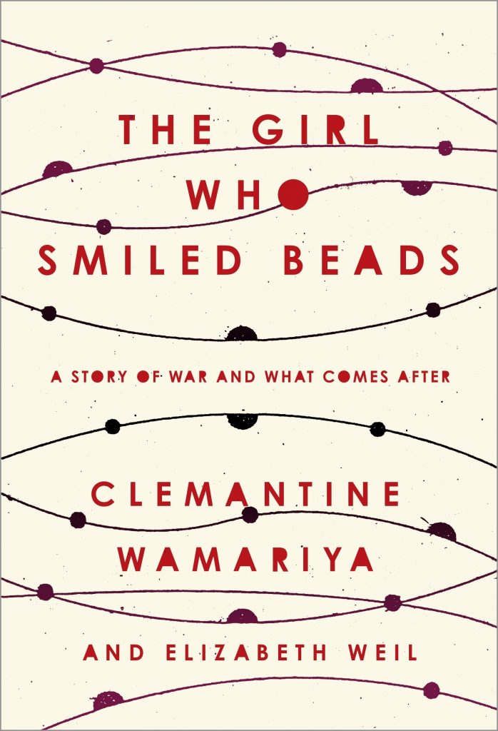 Goodreads Reading Challenge: The Girl who Smiled Beads by Clemantine Wamariya