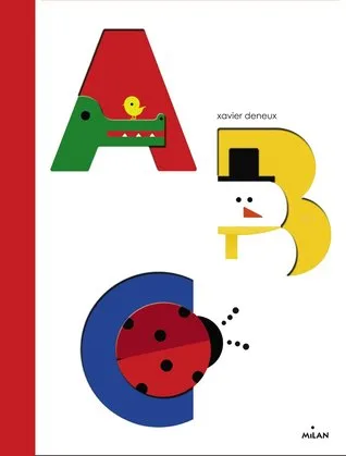 TouchThinkLearn: ABC Board Book by Xavier Deneux