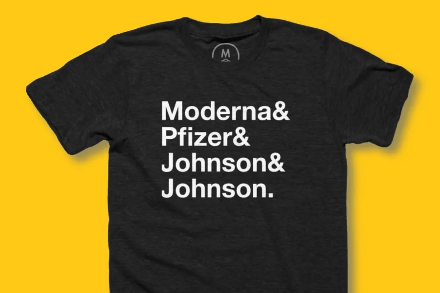 Vaccination t-shirt from the Cotton Bureau: Moderna & Pfizer & Johnson & Johnson
