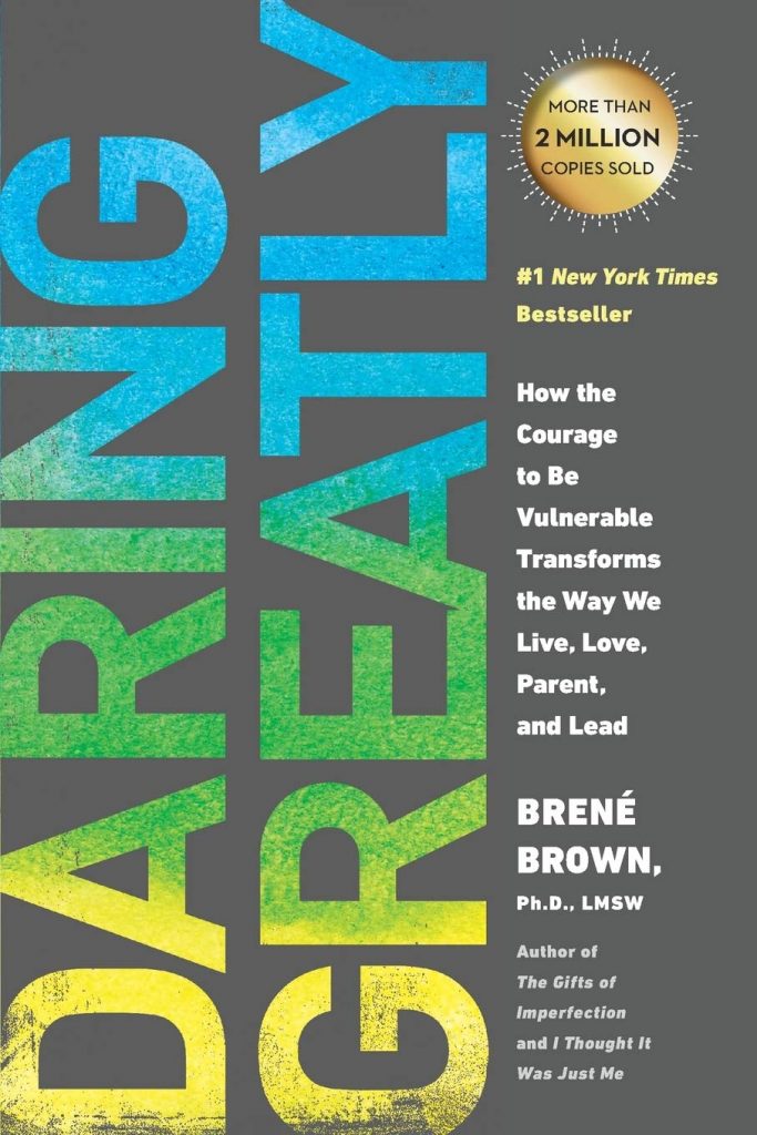 Outstanding gift books for high school and college graduation: Daring Greatly by Brene Brown