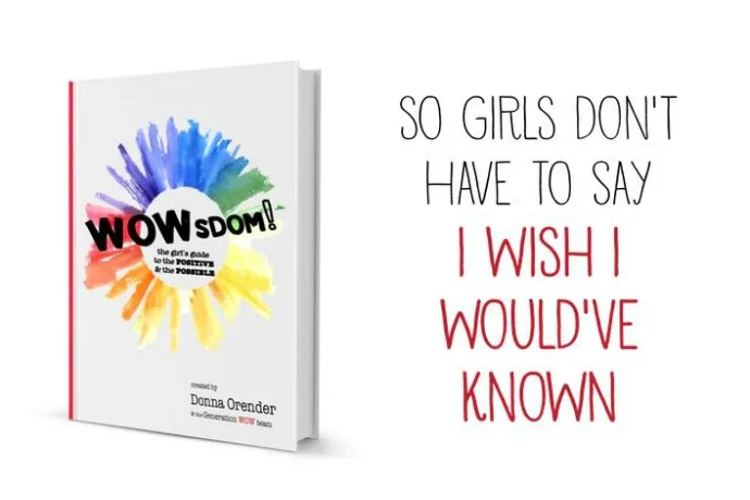 WOWsdom! The Girl's Guide to the Positive and the Possible