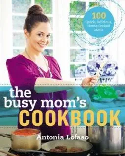 The Busy Mom's Cookbook - isn't that all of us?