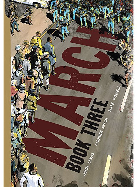 The best children's books of 2017: March: Book Three by John Lewis, Andrew Aydin and Nate Powell