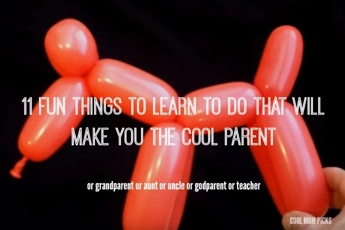 11 fun things for parents to learn to do, from balloon animals to face painting to ASL