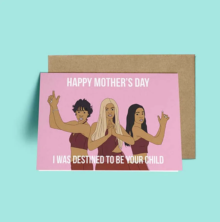 Funny Mother's Day Cards: Destiny's Child Card