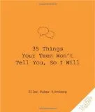 But, MY Teen Tells Me Everything. (Uh-huh.)