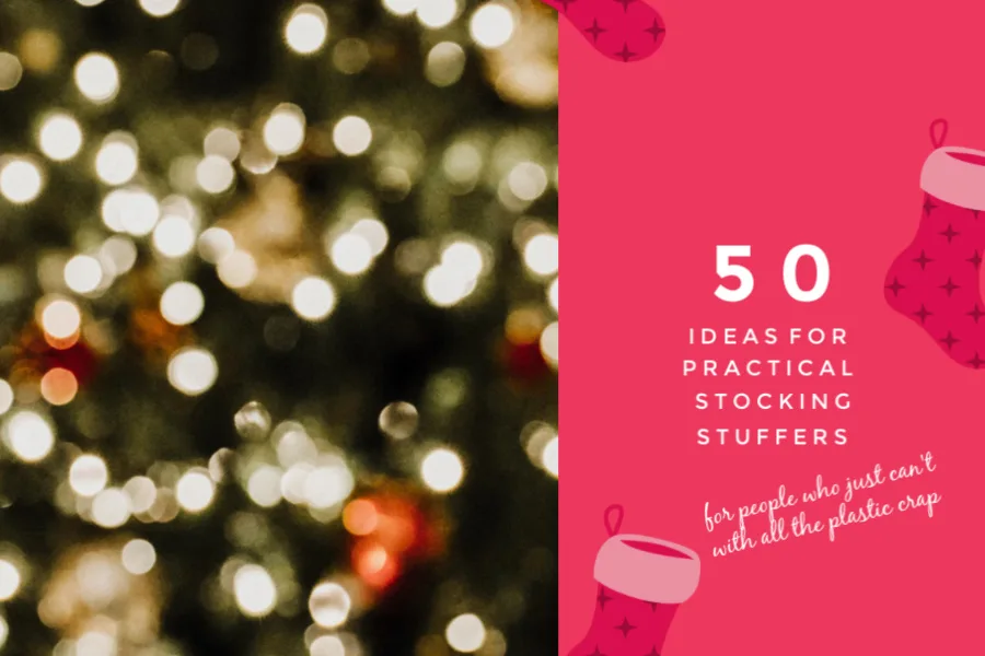 50 cool but still practical stocking stuffers, for people who just can't with the plastic crap.