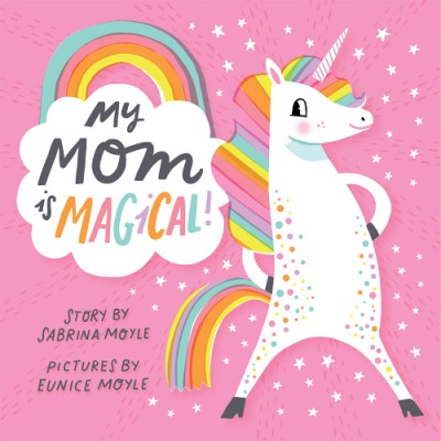 Special Mother's Day gifts under $20: My Mom is Magical board book