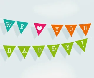 Thanks to Happythought's free printable garland, our Father's Day message will be loud and clear