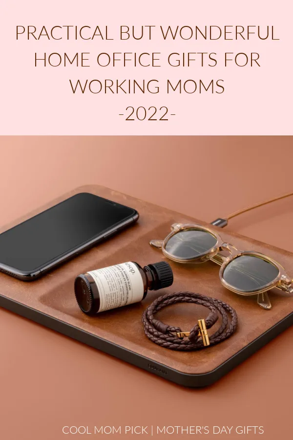 Practical but thoughtful home office gifts for working mom
