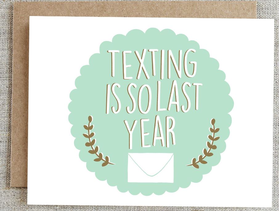 Give snail mail some love with these "Texting Is So Last Year" thank you cards from Rhubarb Paper Co.