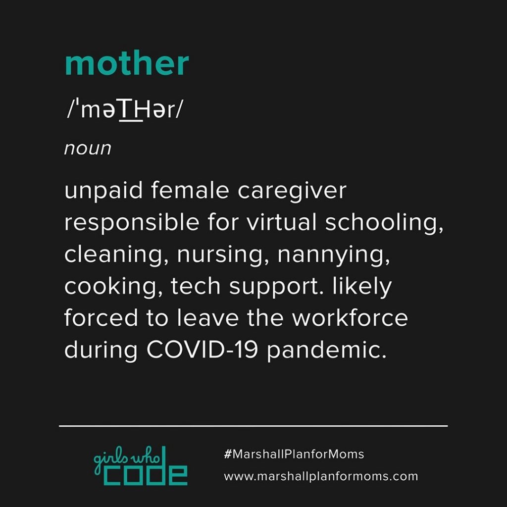 Marshall Plan for Moms to offer needed support during Covid, created by Girls Who Code.
