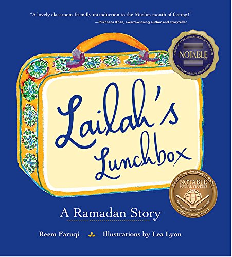 Fantastic children's books about Islam: Lailah's Lunchbox by Reem Faruqi