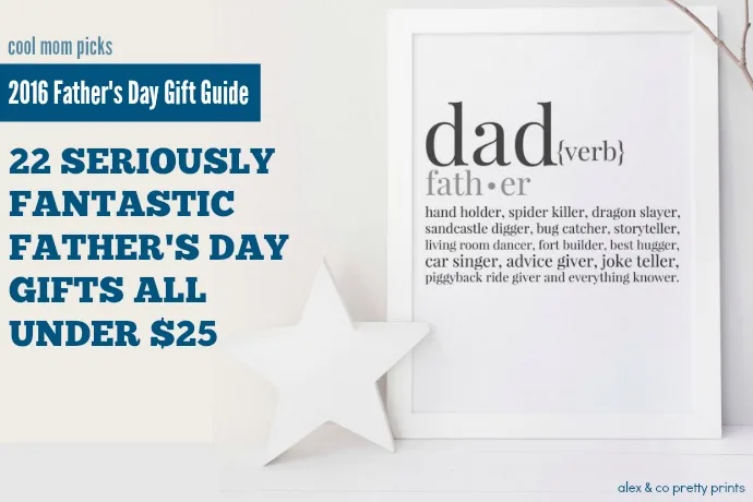 22 cool, creative, impressive Father's Day gifts all under $25