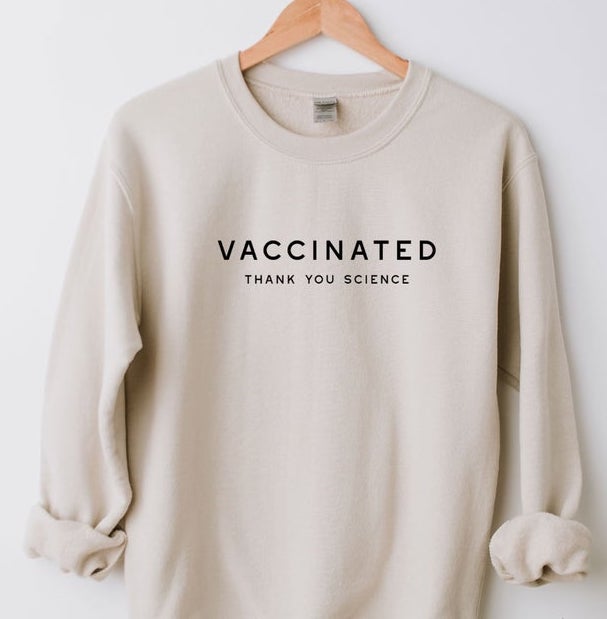 Vaccinated: Thank You Science sweatshirt from Typically Vulgar