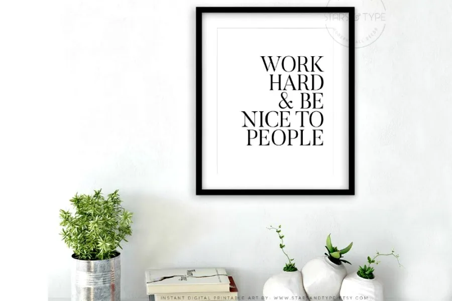 Inspirational art prints for grads: Work Hard and be Nice to People Print