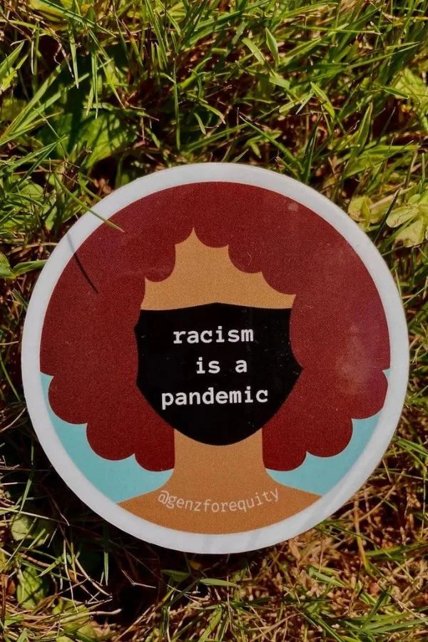 Racism is a Pandemic sticker from Gen Z for Equity raises money for NAACP