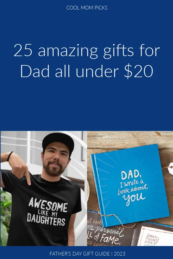 The best Father's Day gifts under $20 in 2023: A great list from Cool Mom Picks