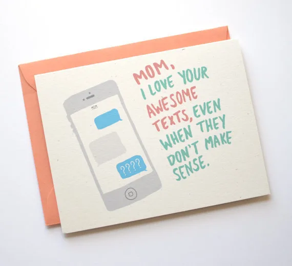 Funny Mother's Day texting card from Row House 14