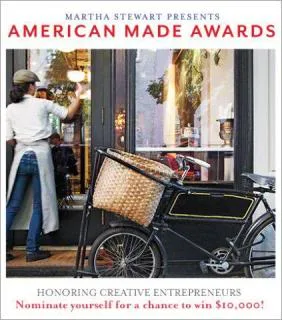 Martha Stewart American Made Awards - a big chance for your small biz