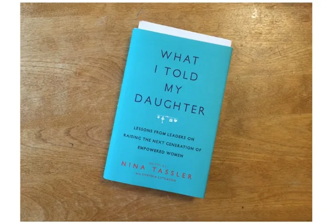What I Told My Daughter by Nina Tassler
