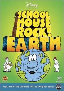 (Interjection)! Schoolhouse Rock Is back to rock the earth