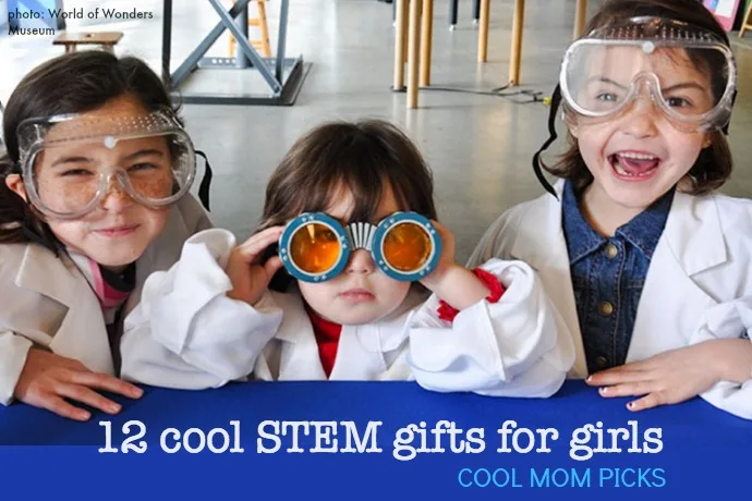 12 cool STEM gift ideas for girls (and hey, boys too.)