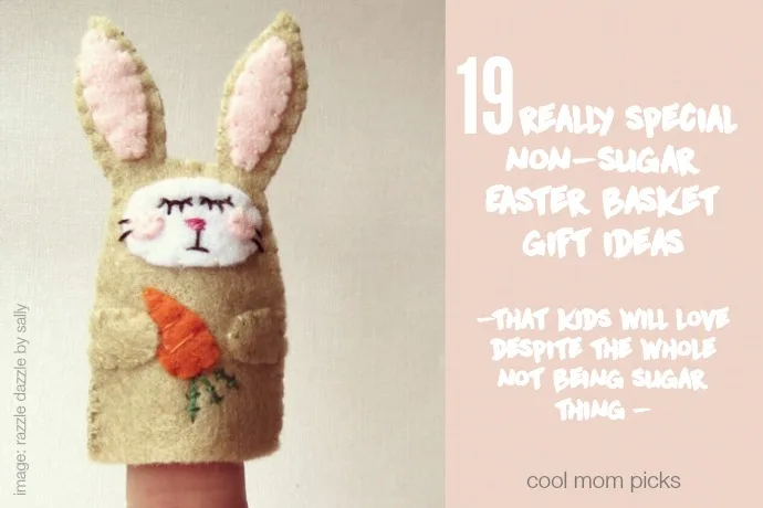 19 really special non-sugar Easter basket gift ideas for kids